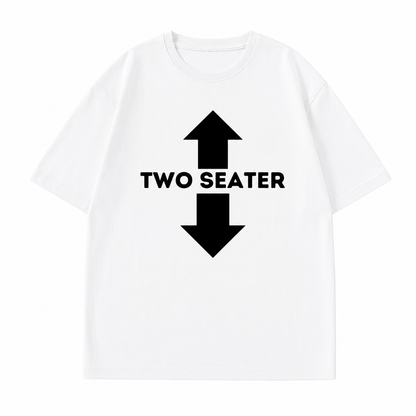 TWO SEATER T SHIRT
