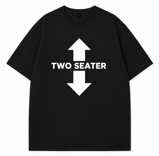 TWO SEATER T SHIRT
